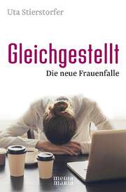 Uta Stierstorfer - Gleichgestellt Gleichgestellt