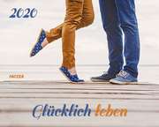 Glücklich leben 2020 Glücklich leben 2020