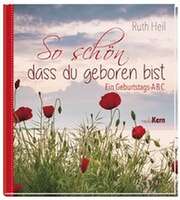 Ruth Heil - So schön, dass du geboren bist So schön, dass du geboren bist