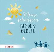 Irmi Riedl - Meine schönsten Kindergebete Meine schönsten Kindergebete