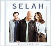 Selah - CD: Firm Foundation CD: Firm Foundation