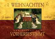 Peter J. Ischka - Weihnachten - von alters her VORHERBESTIMMT Weihnachten - von alters her VORHERBESTIMMT