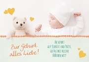 Faltkarte - Zur Geburt alles Liebe! Faltkarte - Zur Geburt alles Liebe!