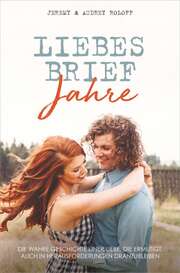Jeremy Roloff - Audrey Roloff - Liebesbriefjahre Liebesbriefjahre