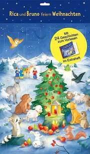 Johanna Ignjatovic - Kristin Lückel - Rica und Bruno feiern Weihnachten - Adventskalender Rica und Bruno feiern Weihnachten - Adventskalender