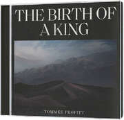 Tommee Profitt - CD: The birth of a King CD: The birth of a King
