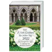 Das Wort Gottes für jeden Tag 2022 Das Wort Gottes für jeden Tag 2022