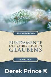 Fundamente des christlichen Glaubens - Winter