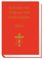 Kalender für Diakone und Diakoninnen 2023 Kalender für Diakone und Diakoninnen 2023