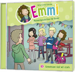Bärbel Löffel-Schröder - Tobias Schuffenhauer - Tobias Schier - Emmi - Mutmachgeschichten für Kinder - Emmi - CD: Gemeinsam sind wir stark - Folge 19 - Hörspiel CD: Gemeinsam sind wir stark - Folge 19 - Hörspiel