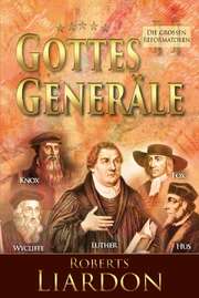 Roberts Liardon - Gottes Generäle - Band 2 Gottes Generäle - Band 2