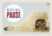 Teekarte - Mach mal Pause Teekarte - Mach mal Pause
