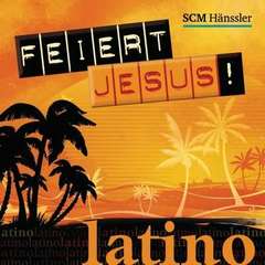 CD: Feiert Jesus! Latino