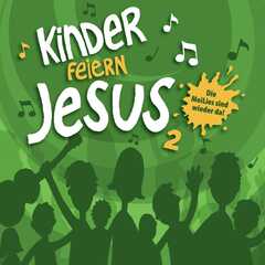 CD: Kinder feiern Jesus 2