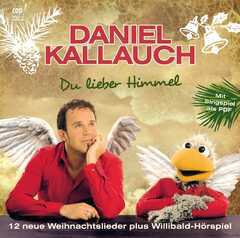 Daniel Kallauch - CD: Du lieber Himmel CD: Du lieber Himmel