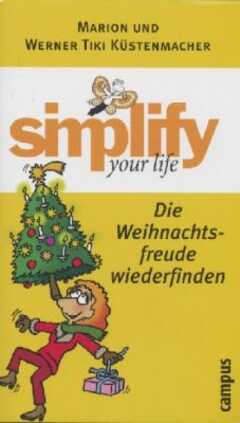 Simplify your life - Die Weihnachtsfreude wiederfinden