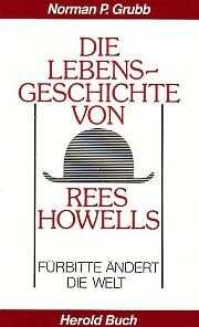 Die Lebensgeschichte von Rees Howells