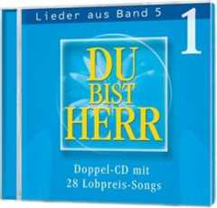 2-CD: Du bist Herr Lieder aus Band 5, Vol.1