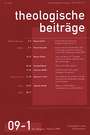 Theologische Beiträge 1/2009 Theologische Beiträge 1/2009