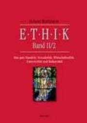 Helmut Burkhardt - Ethik II/2 Ethik II/2