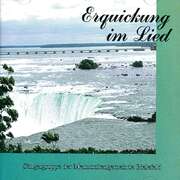Sänger der Mennonitengemeinde Bielefeld - Erquickung im Lied Erquickung im Lied