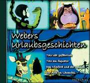 CD: Webers' Urlaubsgeschichten CD: Webers' Urlaubsgeschichten