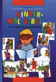 Margitta Paul - Kinder-Mal-Bibel Kinder-Mal-Bibel
