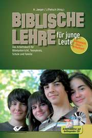 Hartmut Jaeger - Joachim Pletsch - Biblische Lehre für junge Leute Biblische Lehre für junge Leute