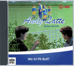 CD: Andy Latte - Wo ist Pit Bull?