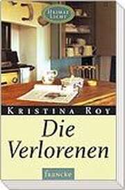 Kristina Roy - Die Verlorenen Die Verlorenen