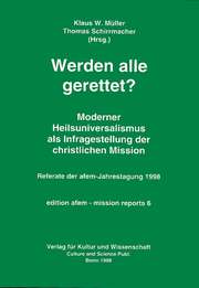Dr. Thomas Schirrmacher - Klaus W. Müller - Werden alle gerettet? Werden alle gerettet?