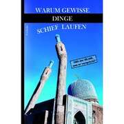 Kurt Beutler - Warum gewisse Dinge schief laufen Warum gewisse Dinge schief laufen