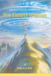 Daniela Bär - Daniela Bär - Den Himmel berühren Den Himmel berühren