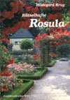 Hildegard Krug - Rätselhafte Rosula Rätselhafte Rosula