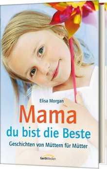Mama, du bist die Beste