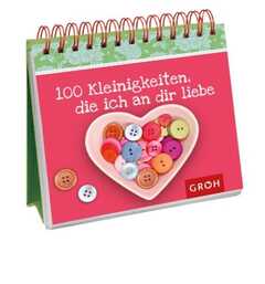 Lena Winter - 100 Kleinigkeiten, die ich an dir liebe - Aufstellbuch 100 Kleinigkeiten, die ich an dir liebe - Aufstellbuch