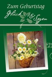 Faltkarte "Zum Geburtstag Glück & Segen" - Geburtstag Faltkarte "Zum Geburtstag Glück & Segen" - Geburtstag