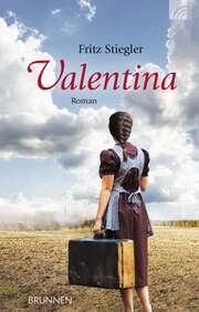 Fritz Stiegler - Valentina Valentina