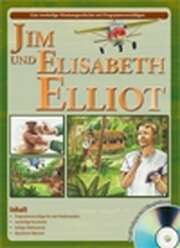 Jim und Elisabeth Elliot Jim und Elisabeth Elliot