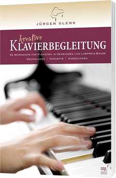 Kreative Klavierbegleitung (Klavierbuch plus 2 CDs)