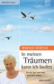 Irmhild Bärend - In meinen Träumen kann ich laufen In meinen Träumen kann ich laufen
