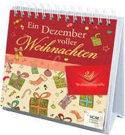 Ein Dezember voller Weihnachten Ein Dezember voller Weihnachten