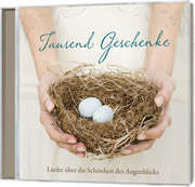 CD: Tausend Geschenke CD: Tausend Geschenke