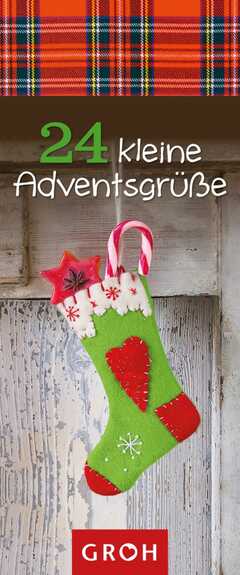 24 kleine Adventsgrüße 24 kleine Adventsgrüße