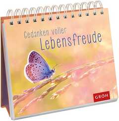 Gedanken voller Lebensfreude - Aufstellbuch Gedanken voller Lebensfreude - Aufstellbuch
