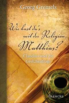 Wie hast du's mit der Religion, Matthias?