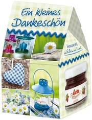 Konfitüre "Ein kleines Dankeschön" Konfitüre "Ein kleines Dankeschön"