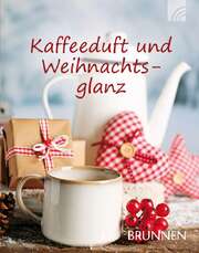 Petra Hahn-Lütjen - Petra Hahn-Lütjen - Kaffeeduft und Weihnachtsglanz - Miniaturbuch Kaffeeduft und Weihnachtsglanz - Miniaturbuch