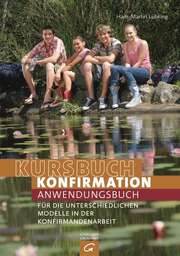 Hans-Martin Lübking - Kursbuch Konfirmation Kursbuch Konfirmation