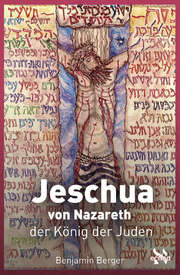 Benjamin Berger - Jesus von Nazareth Jesus von Nazareth